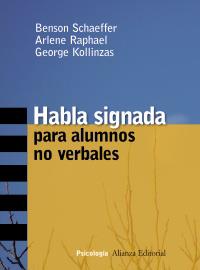 HABLA SIGNADA PARA ALUMNOS NO VERBALES | 9788420647340 | SCHAEFFER | Llibres Parcir | Llibreria Parcir | Llibreria online de Manresa | Comprar llibres en català i castellà online