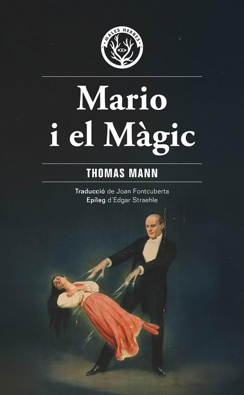 MARIO I EL MÀGIC | 9788412910940 | MANN, THOMAS | Llibres Parcir | Llibreria Parcir | Llibreria online de Manresa | Comprar llibres en català i castellà online