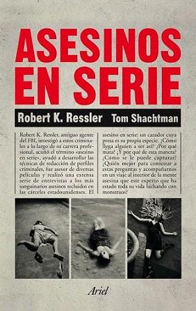 Asesinos en serie | 9788434401068 | Robert K. Ressler/Tom Shachtman | Llibres Parcir | Llibreria Parcir | Llibreria online de Manresa | Comprar llibres en català i castellà online