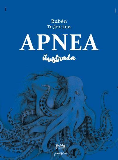 APNEA ILUSTRADA | 9788494673818 | TEJERINA, RUBÉN | Llibres Parcir | Llibreria Parcir | Llibreria online de Manresa | Comprar llibres en català i castellà online