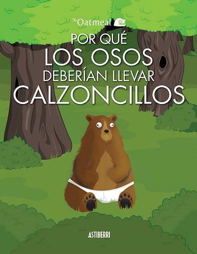 POR QUÉ LOS OSOS DEBERÍAN LLEVAR CALZONCILLOS | 9788415685586 | INMAN, MATTHEW | Llibres Parcir | Llibreria Parcir | Llibreria online de Manresa | Comprar llibres en català i castellà online