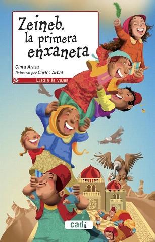 ZEINEB, LA PRIMERA ENXANETA | 9788447440832 | CINTA ARASA CAROT | Llibres Parcir | Llibreria Parcir | Llibreria online de Manresa | Comprar llibres en català i castellà online