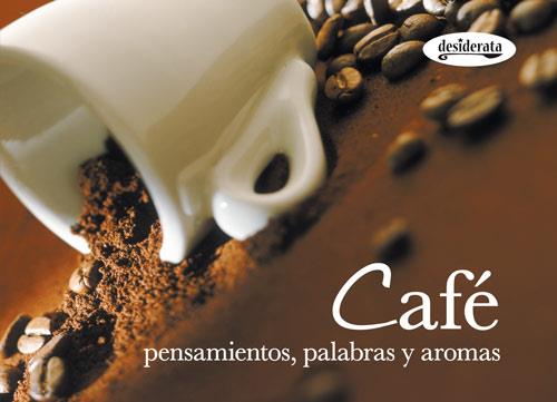 CAFE pensamientos palabras y aromas | 9788415094067 | Llibres Parcir | Llibreria Parcir | Llibreria online de Manresa | Comprar llibres en català i castellà online