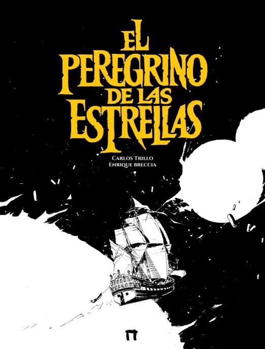 EL PEREGRINO DE LAS ESTRELLAS | 9788419740878 | TRILLO, CARLOS / BRECCIA, ENRIQUE | Llibres Parcir | Llibreria Parcir | Llibreria online de Manresa | Comprar llibres en català i castellà online