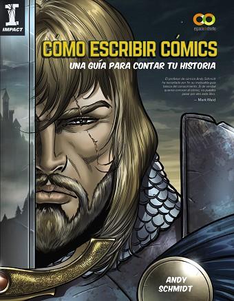 CÓMO ESCRIBIR CÓMICS. UNA GUÍA PARA CONTAR TU HISTORIA | 9788441541092 | SCHMIDT, ANDY | Llibres Parcir | Llibreria Parcir | Llibreria online de Manresa | Comprar llibres en català i castellà online