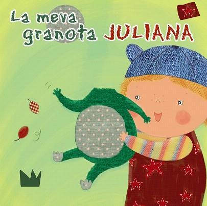 LA MEVA GRANOTA JULIANA (CONTE DUR/TITELLA DIT) | 9788499065236 | MUSS, ANGELA | Llibres Parcir | Librería Parcir | Librería online de Manresa | Comprar libros en catalán y castellano online