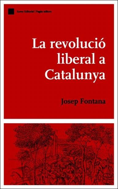 LA REVOLUCIO LIBERAL A CATALUNYA | 9788497660228 | FONTANA | Llibres Parcir | Llibreria Parcir | Llibreria online de Manresa | Comprar llibres en català i castellà online