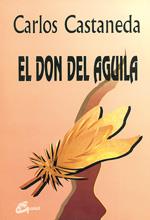 DON AGUILA | 9788488242112 | CASTANEDA | Llibres Parcir | Llibreria Parcir | Llibreria online de Manresa | Comprar llibres en català i castellà online