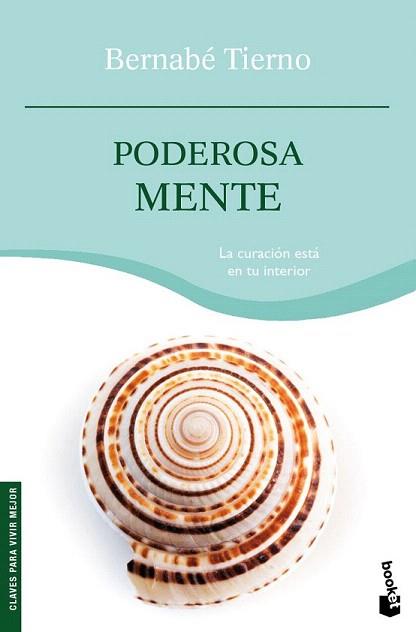 PODEROSA MENTE | 9788484608417 | TIERNO BERNABE | Llibres Parcir | Llibreria Parcir | Llibreria online de Manresa | Comprar llibres en català i castellà online