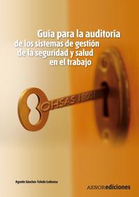 GUIA P AUDITORIA SIST GESTION SEG SALUD TRABAJO OHSAS 18001 | 9788481435788 | AGUSTIN SANCHEZ TOLEDO LEDESMA | Llibres Parcir | Llibreria Parcir | Llibreria online de Manresa | Comprar llibres en català i castellà online