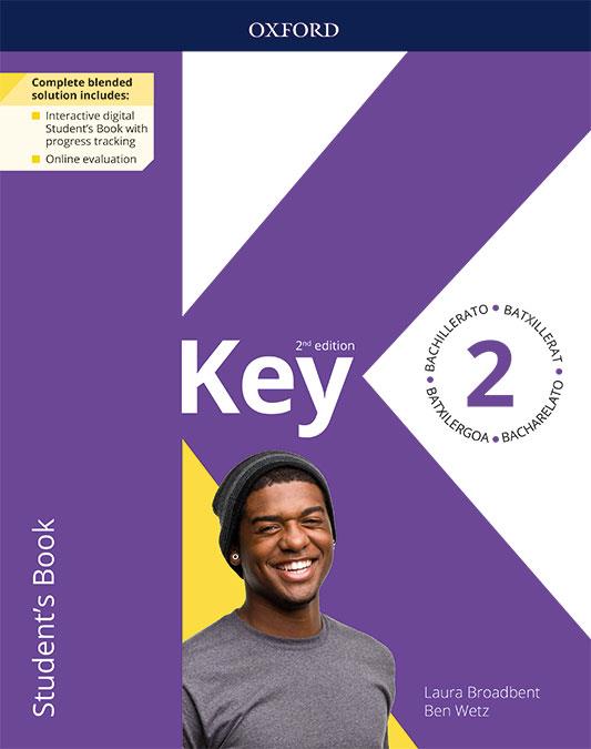 KEY TO BACHILLERATO 2. STUDENT'S BOOK. 2 EDITION | 9780194832588 | BROADBENT, LAURA / WETZ, BEN | Llibres Parcir | Llibreria Parcir | Llibreria online de Manresa | Comprar llibres en català i castellà online