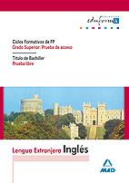 INGLES GRADO SUPERIOR PRUEBA ACC BACHILLER PRUEBA LIBRE | 9788466596541 | Llibres Parcir | Llibreria Parcir | Llibreria online de Manresa | Comprar llibres en català i castellà online