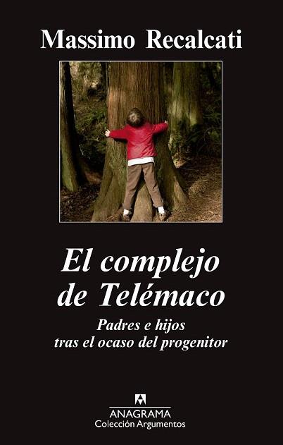 EL COMPLEJO DE TELÉMACO | 9788433963710 | RECALCATI, MASSIMO | Llibres Parcir | Llibreria Parcir | Llibreria online de Manresa | Comprar llibres en català i castellà online