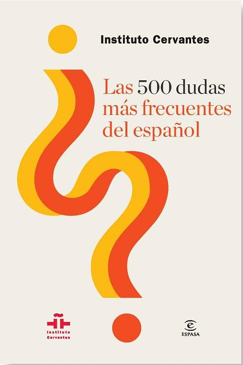 LAS 500 DUDAS MÁS FRECUENTES DEL ESPAÑOL | 9788467039818 | INSTITUTO CERVANTES | Llibres Parcir | Llibreria Parcir | Llibreria online de Manresa | Comprar llibres en català i castellà online