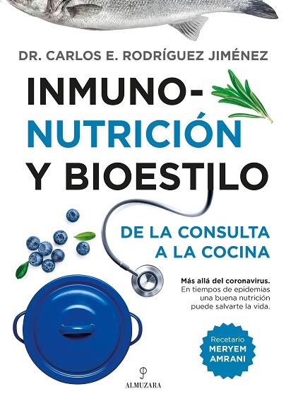 INMUNONUTRICIÓN Y BIOESTILO | 9788418346941 | CARLOS RODRIGUEZ JIMÉNEZ | Llibres Parcir | Llibreria Parcir | Llibreria online de Manresa | Comprar llibres en català i castellà online