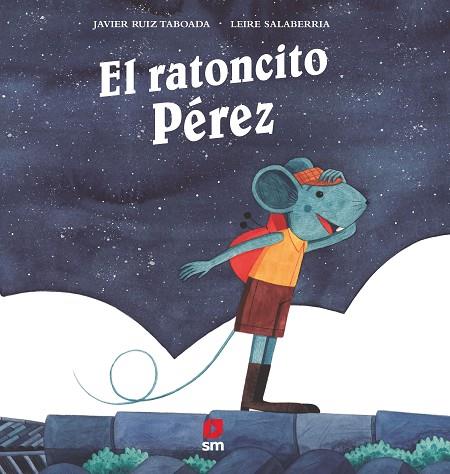 EL RATONCITO PÉREZ | 9788411826761 | RUIZ TABOADA, JAVIER | Llibres Parcir | Llibreria Parcir | Llibreria online de Manresa | Comprar llibres en català i castellà online