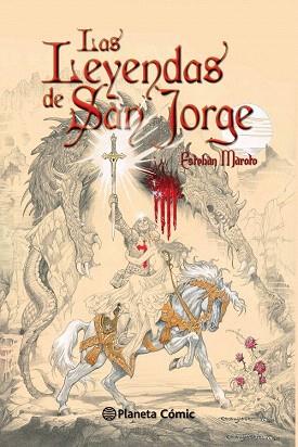 LAS LEYENDAS DE SAN JORGE | 9788416244188 | ESTEBAN MAROTO TORRES | Llibres Parcir | Llibreria Parcir | Llibreria online de Manresa | Comprar llibres en català i castellà online