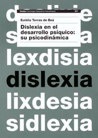 DISLEXIA EN EL DESARROLLO PSIQUICO | 9788449311956 | TORRAS DE BEA | Llibres Parcir | Llibreria Parcir | Llibreria online de Manresa | Comprar llibres en català i castellà online