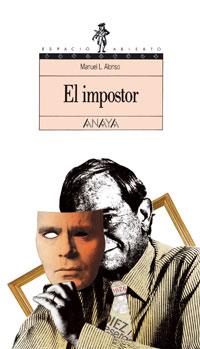 EL IMPOSTOR COLECCION ESPACIOABIERTO | 9788420741581 | MANUEL L, ALONSO | Llibres Parcir | Librería Parcir | Librería online de Manresa | Comprar libros en catalán y castellano online