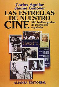 LAS ESTRELLAS DE NUESTRO CINE | 9788420694733 | CARLOS AGUILAR | Llibres Parcir | Llibreria Parcir | Llibreria online de Manresa | Comprar llibres en català i castellà online