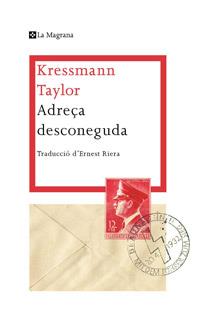 ADREÇA DESCONEGUDA la magrana | 9788482649580 | KRESSMANN TAYLOR | Llibres Parcir | Llibreria Parcir | Llibreria online de Manresa | Comprar llibres en català i castellà online