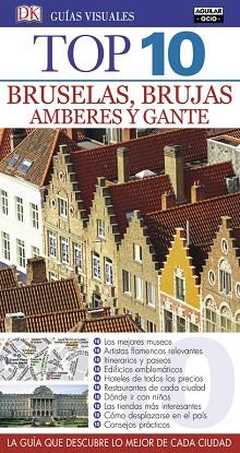 BRUSELAS, BRUJAS, AMBERES Y GANTE (GUÍAS TOP 10) | 9788403516632 | VARIOS AUTORES | Llibres Parcir | Llibreria Parcir | Llibreria online de Manresa | Comprar llibres en català i castellà online