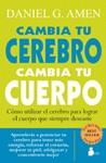 CAMBIA TU CEREBRO CAMBIA TU CUERPO | 9788478087501 | DR DANIEL G AMEN | Llibres Parcir | Librería Parcir | Librería online de Manresa | Comprar libros en catalán y castellano online