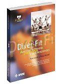 DIVER FIT AEROBIC Y FITNESS PARA NINOS | 9788487330766 | TONI LIARTE | Llibres Parcir | Llibreria Parcir | Llibreria online de Manresa | Comprar llibres en català i castellà online