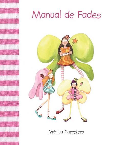 MANUAL DE FADES tela | 9788415241126 | MONICA CARRETERO | Llibres Parcir | Llibreria Parcir | Llibreria online de Manresa | Comprar llibres en català i castellà online