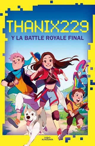 THANIX229 Y LA BATTLE ROYALE FINAL | 9788420456638 | SANTANA, TANIA | Llibres Parcir | Llibreria Parcir | Llibreria online de Manresa | Comprar llibres en català i castellà online