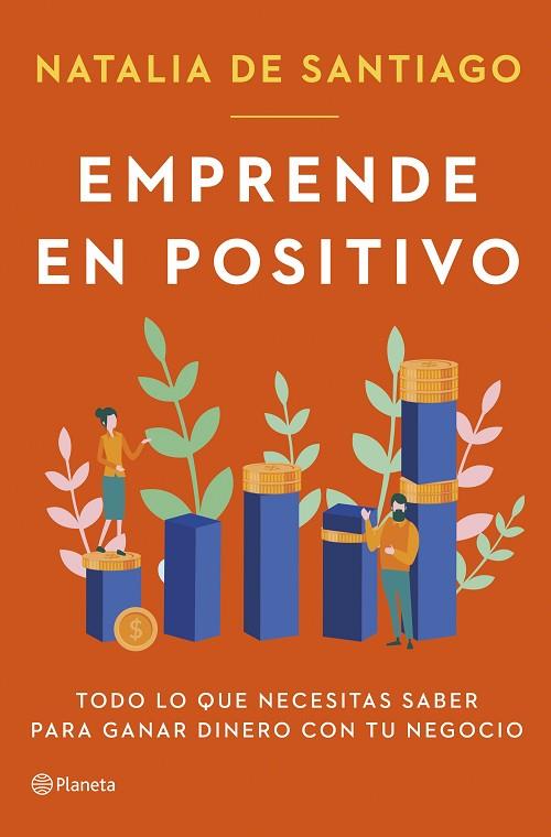 EMPRENDE EN POSITIVO | 9788408282365 | SANTIAGO, NATALIA DE | Llibres Parcir | Llibreria Parcir | Llibreria online de Manresa | Comprar llibres en català i castellà online