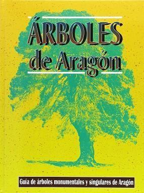 ÁRBOLES DE ARAGÓN | 9788487601835 | ARAGÓN. DIRECCIÓN GENERAL DEL | Llibres Parcir | Llibreria Parcir | Llibreria online de Manresa | Comprar llibres en català i castellà online