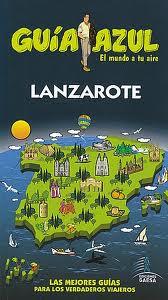 Guía Azul Lanzarote | 9788480238731 | García, Jesús | Llibres Parcir | Llibreria Parcir | Llibreria online de Manresa | Comprar llibres en català i castellà online