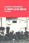 El complejo de dinero | 9788492865116 | Reventlow, Franziska von | Llibres Parcir | Llibreria Parcir | Llibreria online de Manresa | Comprar llibres en català i castellà online