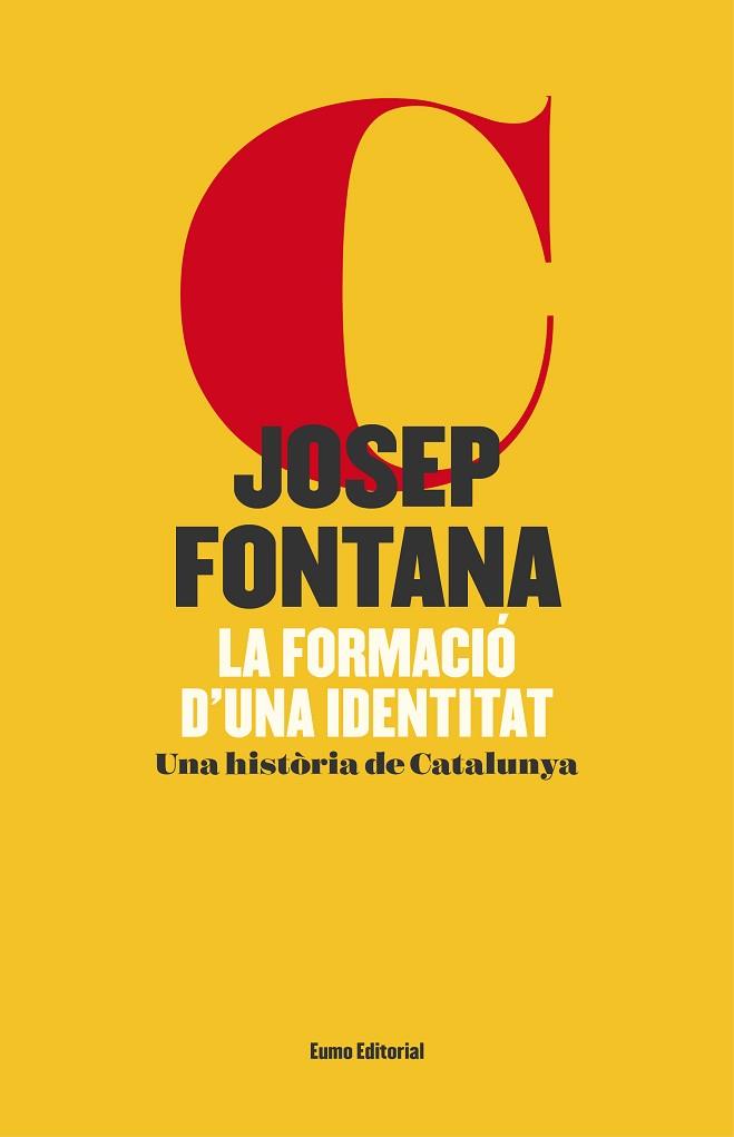 LA FORMACIÓ D'UNA IDENTITAT (EDICIÓ IL·LUSTRADA) | 9788497665766 | FONTANA LÁZARO, JOSEP | Llibres Parcir | Llibreria Parcir | Llibreria online de Manresa | Comprar llibres en català i castellà online