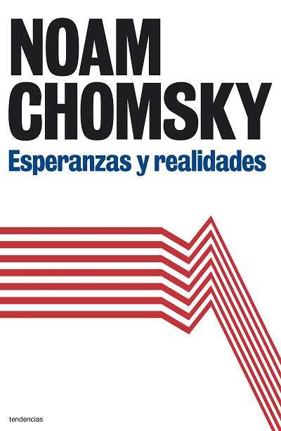 ESPERANZAS Y REALIDADES | 9788493696146 | NOAM CHOMSKY | Llibres Parcir | Llibreria Parcir | Llibreria online de Manresa | Comprar llibres en català i castellà online