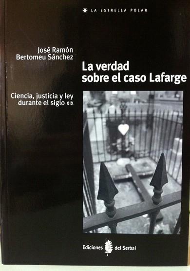 LA VERDAD SOBRE EL CASO LAFARGE | 9788476287514 | BERTOMEU SANCHEZ, JOSE RAMON | Llibres Parcir | Llibreria Parcir | Llibreria online de Manresa | Comprar llibres en català i castellà online