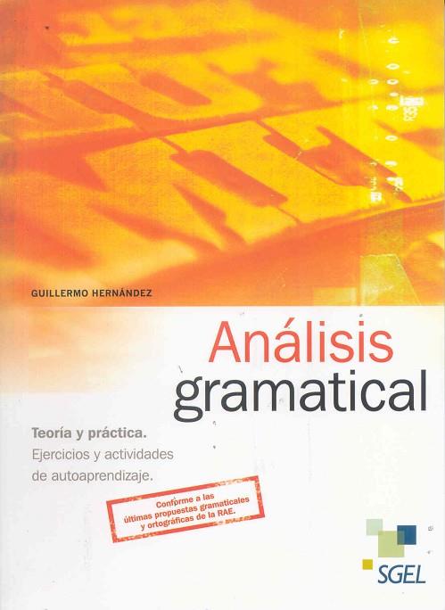 ANÁLISIS GRAMATICAL | 9788497786652 | HERNÁNDEZ GARCÍA, GUILLERMO | Llibres Parcir | Llibreria Parcir | Llibreria online de Manresa | Comprar llibres en català i castellà online