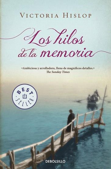 LOS HILOS DE LA MEMORIA | 9788490627365 | HISLOP,VICTORIA | Llibres Parcir | Llibreria Parcir | Llibreria online de Manresa | Comprar llibres en català i castellà online