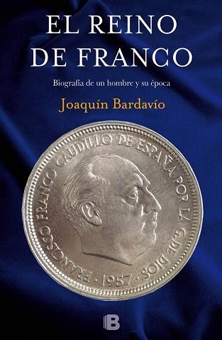 EL REINO DE FRANCO | 9788466657051 | BARDAVÍO, JOAQUÍN | Llibres Parcir | Llibreria Parcir | Llibreria online de Manresa | Comprar llibres en català i castellà online