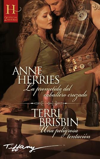 LA PROMETIDA DEL CABALLERO CRUZADO; UNA PELIGROSA TENTACIÓN | 9788411410656 | HERRIES, ANNE/BRISBIN, TERRI | Llibres Parcir | Llibreria Parcir | Llibreria online de Manresa | Comprar llibres en català i castellà online