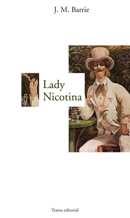 LADY NICOTINA | 9788489239401 | JM BARRIE | Llibres Parcir | Librería Parcir | Librería online de Manresa | Comprar libros en catalán y castellano online