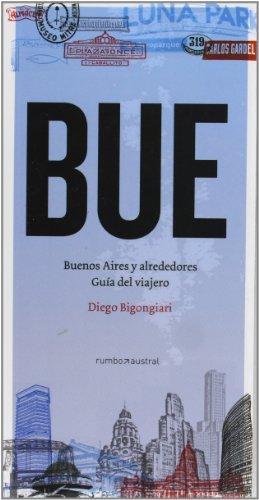 BUE-GUIA DE BUENOS AIRES Y (2T) | 9789506415204 | Llibres Parcir | Llibreria Parcir | Llibreria online de Manresa | Comprar llibres en català i castellà online