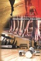 PRÁCTICA DE LA PREPARACIÓN FÍSICA, LA | 9788499100838 | Dantas, Estélio H.M. | Llibres Parcir | Llibreria Parcir | Llibreria online de Manresa | Comprar llibres en català i castellà online