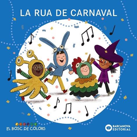 LA RUA DE CARNAVAL | 9788448964412 | BALDÓ, ESTEL/GIL, ROSA/SOLIVA, MARIA | Llibres Parcir | Llibreria Parcir | Llibreria online de Manresa | Comprar llibres en català i castellà online