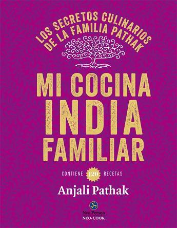 MI COCINA INDIA FAMILIAR | 9788415887102 | PATHAK, ANJALI | Llibres Parcir | Llibreria Parcir | Llibreria online de Manresa | Comprar llibres en català i castellà online