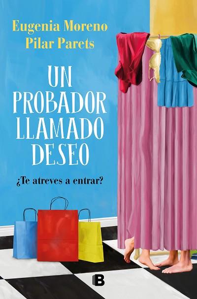 UN PROBADOR LLAMADO DESEO | 9788466671804 | MORENO, EUGENIA/PARETS, PILAR | Llibres Parcir | Llibreria Parcir | Llibreria online de Manresa | Comprar llibres en català i castellà online