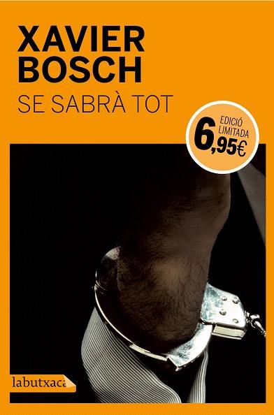 SE SABRÀ TOT | 9788499309705 | XAVIER BOSCH | Llibres Parcir | Llibreria Parcir | Llibreria online de Manresa | Comprar llibres en català i castellà online