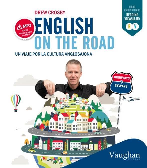 ENGLISH ON THE ROAD | 9788416094448 | CROSBY, DREW | Llibres Parcir | Llibreria Parcir | Llibreria online de Manresa | Comprar llibres en català i castellà online