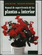 MANUAL SUPERVIVENCIA PLANTAS INTERIOR | 9788486673642 | BLAND-DAVIDSON | Llibres Parcir | Llibreria Parcir | Llibreria online de Manresa | Comprar llibres en català i castellà online